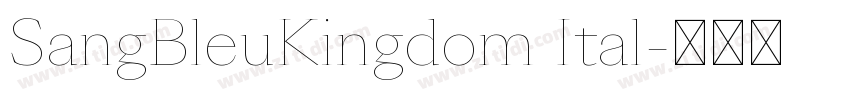 SangBleuKingdom Ital字体转换